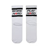Work Hard Play Hard Socks